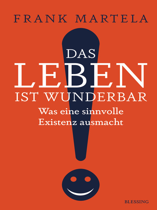 Title details for Das Leben ist wunderbar by Frank Martela - Available